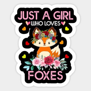 Just A Girl Who Loves Foxes Sticker